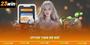 Giftcode 23WIN mới nhất