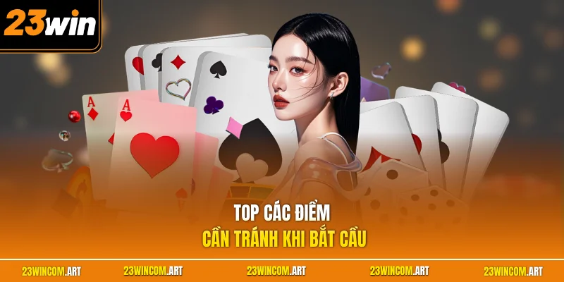 Top các điểm cần tránh khi bắt cầu